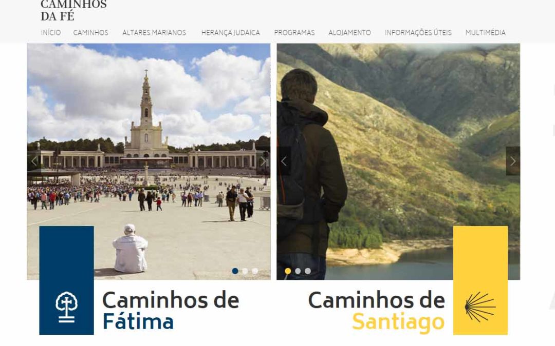Turismo Religioso: Igreja Católica e Estado português colaboram na nova plataforma «Caminhos da Fé»