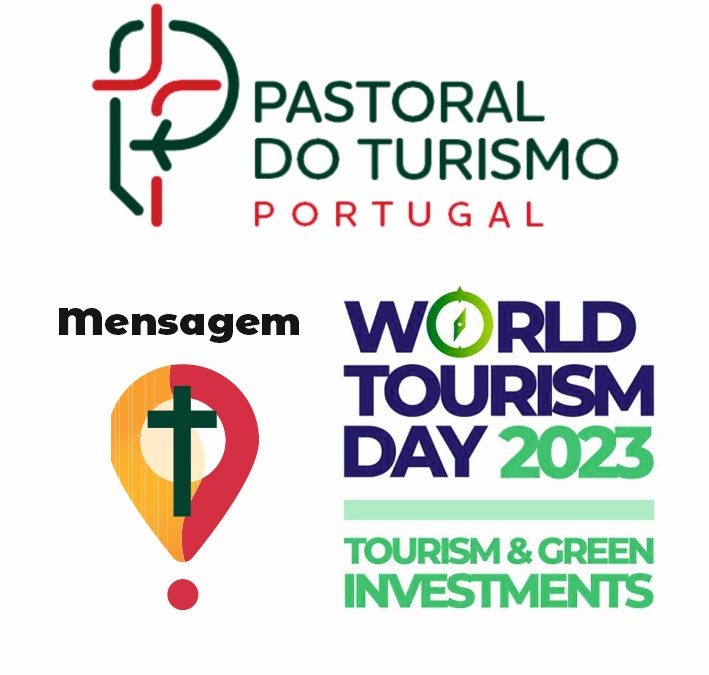 Proposta de Mensagem para o 44º Dia Mundial do Turismo 2023